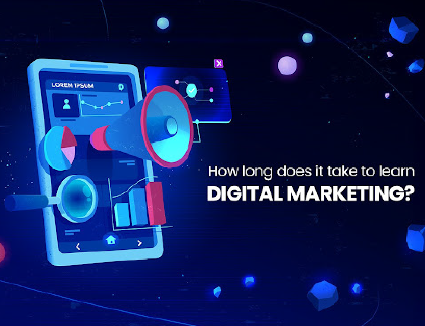 How Long Does It Take to Learn Digital Marketing