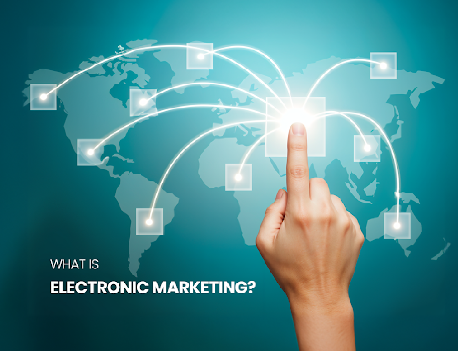 What Is Electronic Marketing